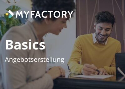 Myfactory-Basics: So erstellen Sie ein Angebot