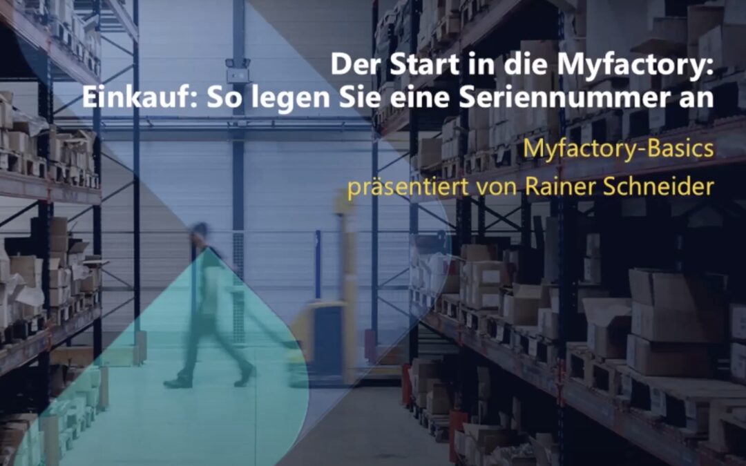 Myfactory-Basics: So legen Sie eine Seriennummer an